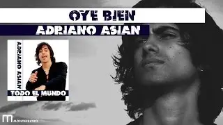 ‪OYE BIEN - ADRIANO ASIAN - 2016 latin house dance music‬