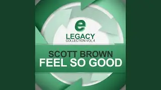 Feel So Good (Original Mix)
