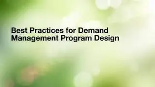 Best Practices for Demand Management Program Design
