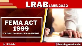FEMA ACT 1999 | LRAB JAIIB JUNE 2022 EXAMS | LAW EXPLAINED | LRAB NEW SYLLABUS | LRAB EXAM 2022