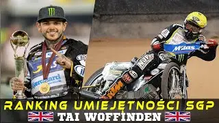 Ranking Umiejętności Zawodników SGP - Tai Woffinden (12.04.2020)#168
