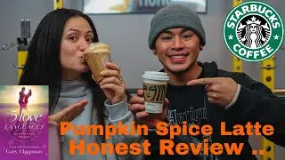 The importance of knowing your Love Language | Reviewing Starbucks Pumpkin drinks! 🎃