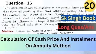 Hire purchase system | Calculation Of Cash Price And Instalment  Ledger A/c In Hire Purchaser's Book