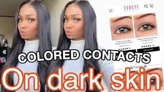 COLORED CONTACTS ON DARK SKIN | TTDEYE  Contact lens try on