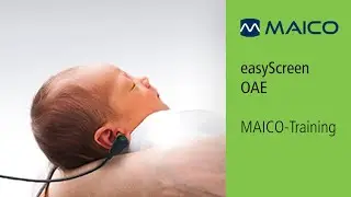easyScreen | OAE | MAICO Training | H&ouml;rscreening-Diagnosetests