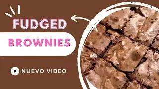 Los mejores FUDGE BROWNIES que jamás hayas probado.