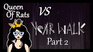 Queen Of Rats VS Year Walk (Part 2) : TAKE ME TO CHURCH !!