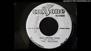 Willows - Send Another Moses / Moses Ver. - Coxsone 7