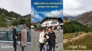 Alplerin Kalbinde Bir Yolculuk: Oberammergau’dan Sölden’e, Ötztal Yolu