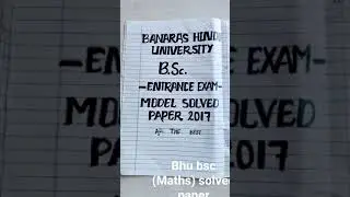 #Bhu Bsc (Maths) Entrance Exam Model Solved Paper 2017#shorts....