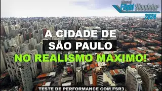 É ESPETACULAR | FOTOGRAMETRIA DE SÃO PAULO NO FS2024