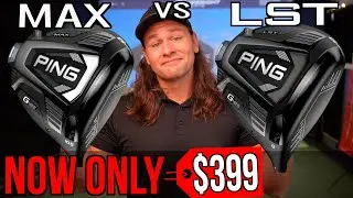 Ping G425 MAX vs G425 LST - BOMBS!!