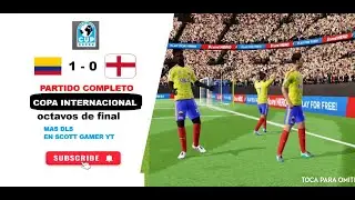 🔥🔥🔥Octavos de final copa internacional o mundial Colombia vs Inglaterra ⚽⚽⚽🇨🇴🇨🇴🇨🇴🇨🇴🔥🔥🔥🔥