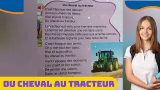 poésie : du cheval au tracteur 2022 - unité 4-  l'école des mots  4AEP  شعر المستوى الرابع فرنسية
