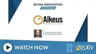 Alkeus Pharmaceuticals | Leonide Saad, PhD, Co-Founder & Chief Scientific Officer