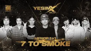 Hiphop 7 To Smoke | Yesim vol.10 Malaysia