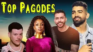 Melhores Pagodes 2024 - S&oacute; Pagode Top - Samba E Pagode - Os Melhores Pagodes 2024