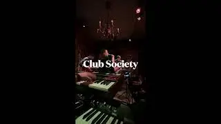 Club Society &bull; live snippet