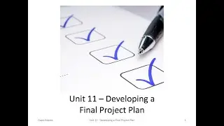 Unit 11 - Developing a Final Project Plan
