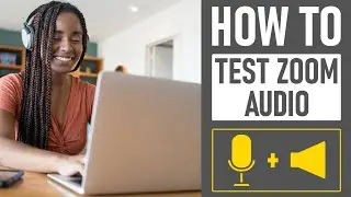 How To Test Audio On Zoom | QUICK ZOOM TUTORIAL