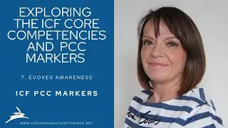 Exploring ICF Core Competency 7: PCC Markers