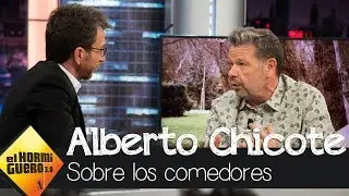 Alberto Chicote sobre el mal estado de los comedores - El Hormiguero 3.0