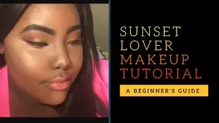 Sunset Lover | Makeup Tutorial