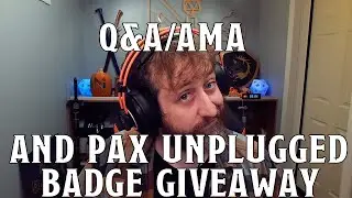 Q&A/AMA and a PAX Unplugged Badge Giveaway! | Nerd Immersion