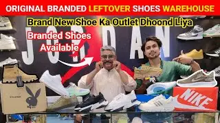 Original Branded Leftover Shoes Warehouse in Karachi | Brand New Shoes Outlet | Nike, Jordan 50% OFF