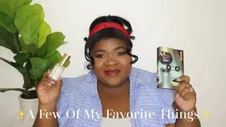 JUNE FAVORITES 2019