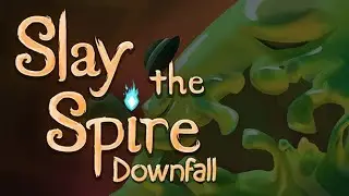 Downfall - A Slay the Spire Fan Expansion | On Steam Trailer