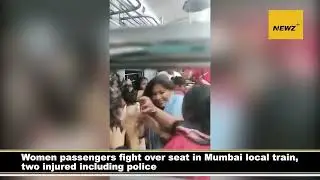 Women passengers fight over seat in Mumbai local train, two injured including police