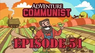 Adventure Communist #51-  Big Resets!