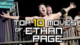 Top 10 Moves Of Ethan Page