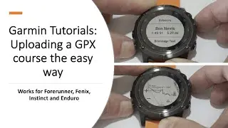 Upload and Navigate using a GPX Course on your Garmin Fenix , Forerunner , Instinct or Enduro