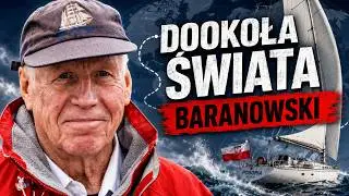 Trzeci rejs dookoła świata. Kapitan Baranowski