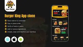 SuperBurger - Elevate Your Burger Ordering Experience - React Native CLI template