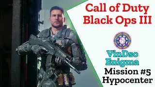 Call of Duty Black Ops 3 Mission 5 (Hypocenter) Gameplay Walkthrough