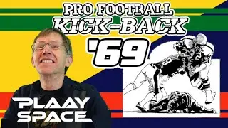 Pro Football Kick-Back '69 - PLAAY Space LIVE