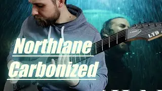 Northlane - Carbonized // [Guitar Cover + TABS]