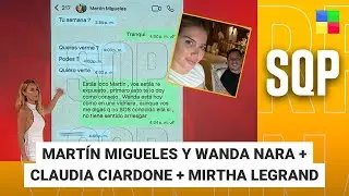 Martín Migueles y Wanda Nara + Claudia Ciardone + Mirtha Legrand #SQP | Programa completo (29/12/25)