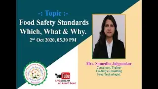 Food Safety Standards: Which, What & Why