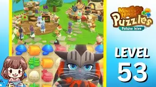 Monster Hunter Puzzles Gameplay Level 53 🐱