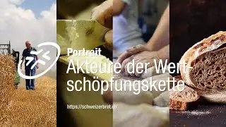 Akteure der Wertschöpfungskette: Vom Korn zum Brot