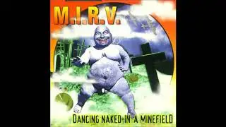 M.I.R.V. - Intermission with Bob C. Cock