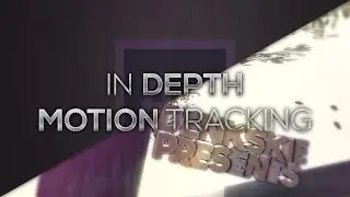 In Depth Element 3D Motion Tracking Tutorial