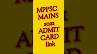 mppsc mains 2021 admit card link in description & comment box .. #mppsc #admitcard
