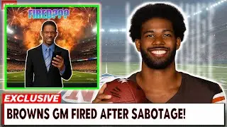 NFL in Uproar &mdash; Browns GM Fired After Plotting Against Shedeur Sanders