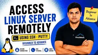 Session 4 | Access Linux Server Remotely Using SSH & PuTTY | Linux SSH Tutorial for Beginners 