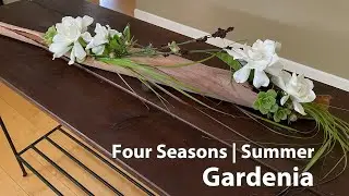 Floral Design for Four Seasons | Summer: Gardenia